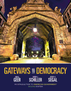 Gateways to Democracy: An Introduction to American Government (Book Only)