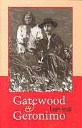 Gatewood & Geronimo - Kraft, Louis