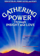 Gathering Power Through Insight and Love