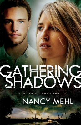 Gathering Shadows - Mehl, Nancy