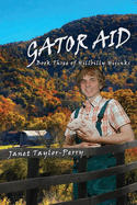 Gator Aid: Hillbilly Hijinks Book 3