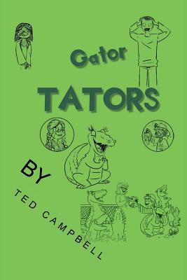 Gator Tators - Campbell, Ted