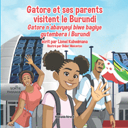 Gatore et ses parents visitent le Burundi - Gatore n'abavyeyi biwe bagiye gutembera i Burundi