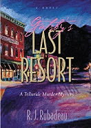 Gatsby's Last Resort: A Telluride Murder Mystery