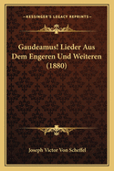 Gaudeamus! Lieder Aus Dem Engeren Und Weiteren (1880)