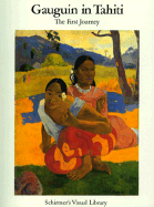 Gauguin in Tahiti: The First Journey