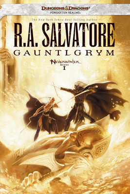 Gauntlgrym: The Legend of Drizzt - Salvatore, R A