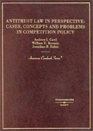 Gavil, Kovacic, and Baker's Antitrust Law in Perspective: Cases, Concepts and Problems in Competition Policy (American Casebook Series])