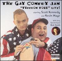 Gay Comedy Jam - Freedom Tour Live - Bob Smith/Kevin Maye/Scott Kennedy