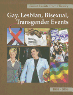 Gay, Lesbian, Bisexual, Transgender Events, Volume 1: 1848-1983