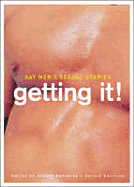 Gay Men's Sexual Stories: Getting It! - Reynolds, Robert, Dr.