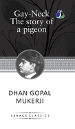 Gay Neck: The Story of a Pigeon: (Winner of the Newbery Medal) - (Hardcover Library Edition)
