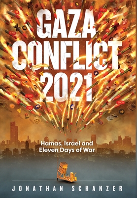 Gaza Conflict 2021 - Schanzer, Jonathan