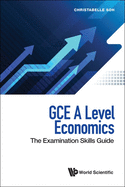 Gce a Level Economics: The Examination Skills Guide