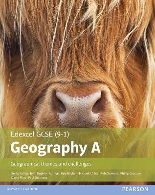 GCSE (9-1) Geography specification A: Geographical Themes and Challenges - Clemens, Rob, and Flint, David, and Chiles, Michael
