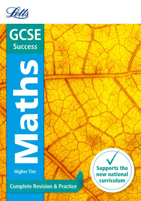 GCSE 9-1 Maths Higher Complete Revision & Practice - Letts Gcse