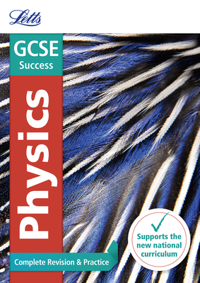 GCSE 9-1 Physics Complete Revision & Practice - Letts Gcse