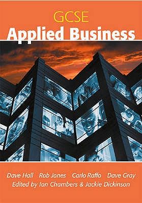 GCSE Applied Business - Hall, Dave, and Raffo, Carlo, and Gray, Dave