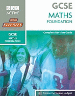GCSE Bitesize Revision Foundation Maths Book: Complete Revision Guide