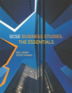 GCSE Business Studies: The Essentials