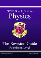 GCSE Double Science, Physics Revision Guide - Foundation