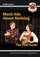 GCSE English Shakespeare Text Guide - Much Ado About Nothing includes Online Edition & Quizzes: for the 2024 and 2025 exams