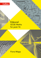 Gcse for Post-16 - Edexcel Gcse Maths for Post-16