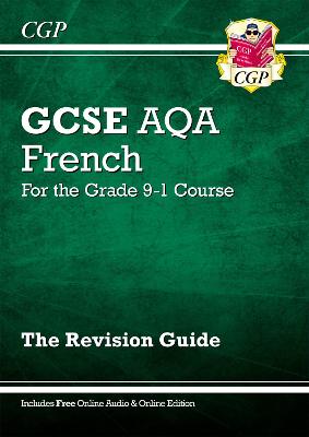 GCSE French AQA Revision Guide (with Free Online Edition & Audio): for the 2024 and 2025 exams - CGP Books (Editor)