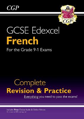 GCSE French Edexcel Complete Revision & Practice: with Online Edition & Audio (For exams in 2025) - CGP Books (Editor)