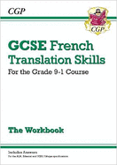 GCSE French Translation Skills Workbook (includes Answers)