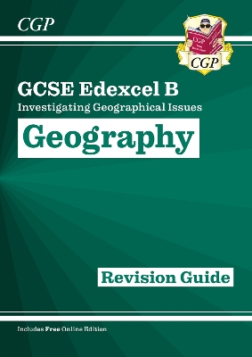 GCSE Geography Edexcel B Revision Guide includes Online Edition: for the 2024 and 2025 exams - CGP Books (Editor)