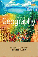 GCSE Geography Essential Word Dictionary