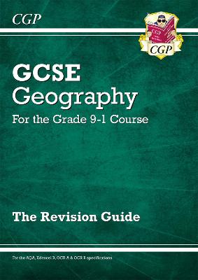 GCSE Geography Revision Guide - CGP Books (Editor)