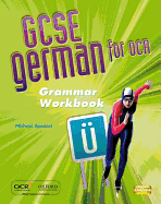 GCSE German for OCR Grammar Workbook