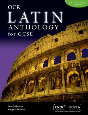 GCSE Latin Anthology for OCR Students' Book - Mcdonald, Peter, and Widdess, Margaret