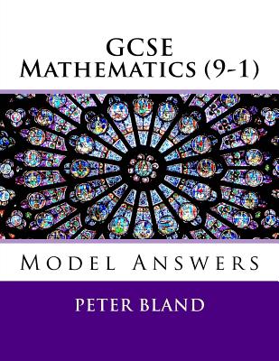 GCSE Mathematics (9-1): Model Answers - Bland, Peter