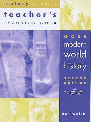 GCSE Modern World History: Teachers' Book - Walsh, Ben