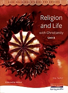 GCSE Religious Studies for Edexcel: Religion and Life with Christianity