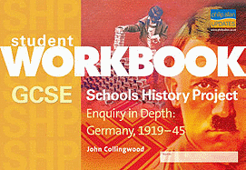 GCSE Schools History Project: Enquiry in Depth - Germany 1919-1945