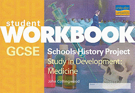 GCSE Schools History Project: Study in Development: Medicine