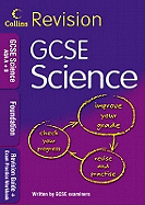 GCSE Science AQA A+B: Foundation: Revision Guide + Exam Practice Workbook