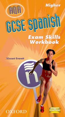 GCSE Spanish for AQA Exam Skills Workbook Higher - Alonso de Sudea, Isabel