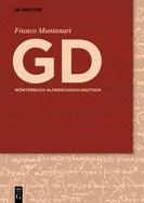 GD - Wrterbuch Altgriechisch-Deutsch