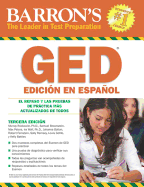 GED Edicin En Espaol (Spanish Edition): El Repaso Y Las Pruebas De Prctica Ms Actualizados De Todos