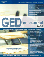 GED En Espanol 2004 - Serran-Pagan, Gines, M.A., and Arco (Creator), and Acosta, Antonio A, Ph.D.