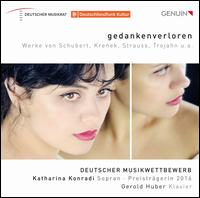 Gedankenverloren: Werke von Schubert, Krenek, Strauss, Trojahn u.a. - Andreas Lipp (clarinet); Gerold Huber (piano); Katharina Konradi (soprano)