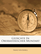 Gedichte in Oberbayerischer Mundart