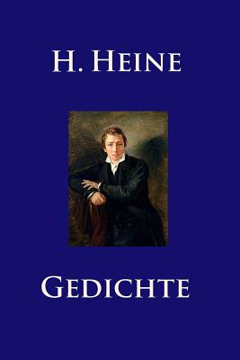 Gedichte - Heine, Heinrich