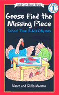 Geese Find the Missing Piece: School Time Riddle Rhymes