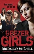 Geezer Girls: Gangland Girls Book 1